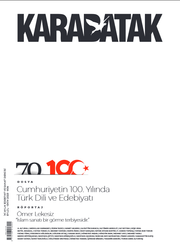 Cumhuriyetin 100. Yılında Türk Dili ve Edebiyatı (Karabatak #70)